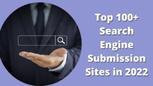 Top 100+ Search Engine Submission Sites in 2023 – The Digital Fury