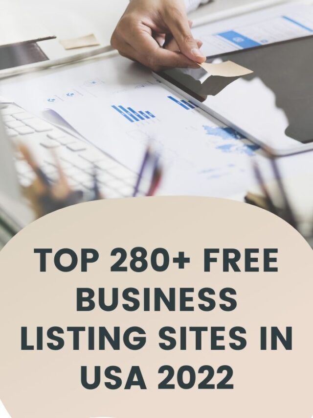 Top 280+ Free Business Listing Sites In USA 2022