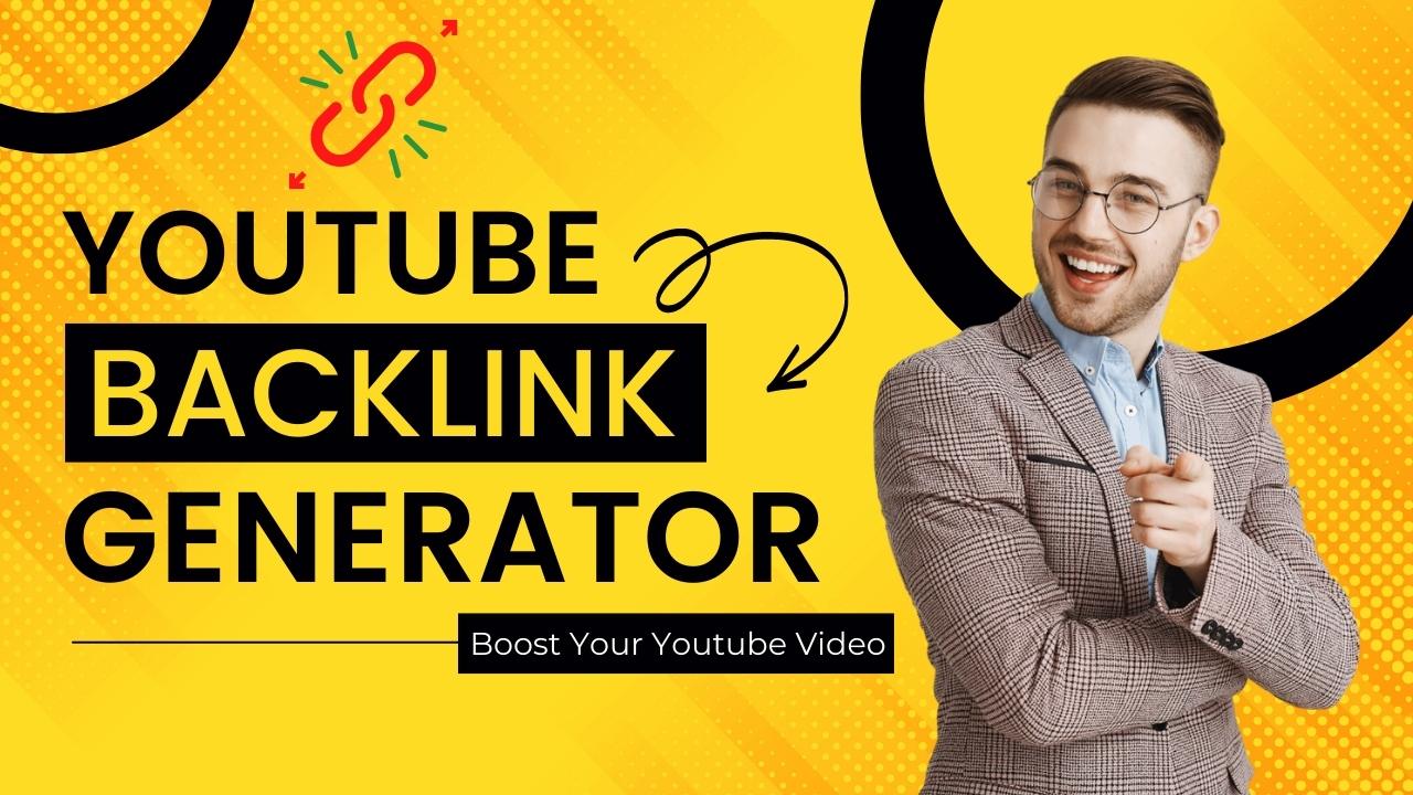 YouTube Backlink Generator